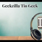 geekzilla tio geek