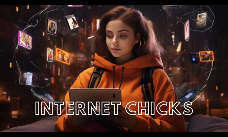 Internet Chicks