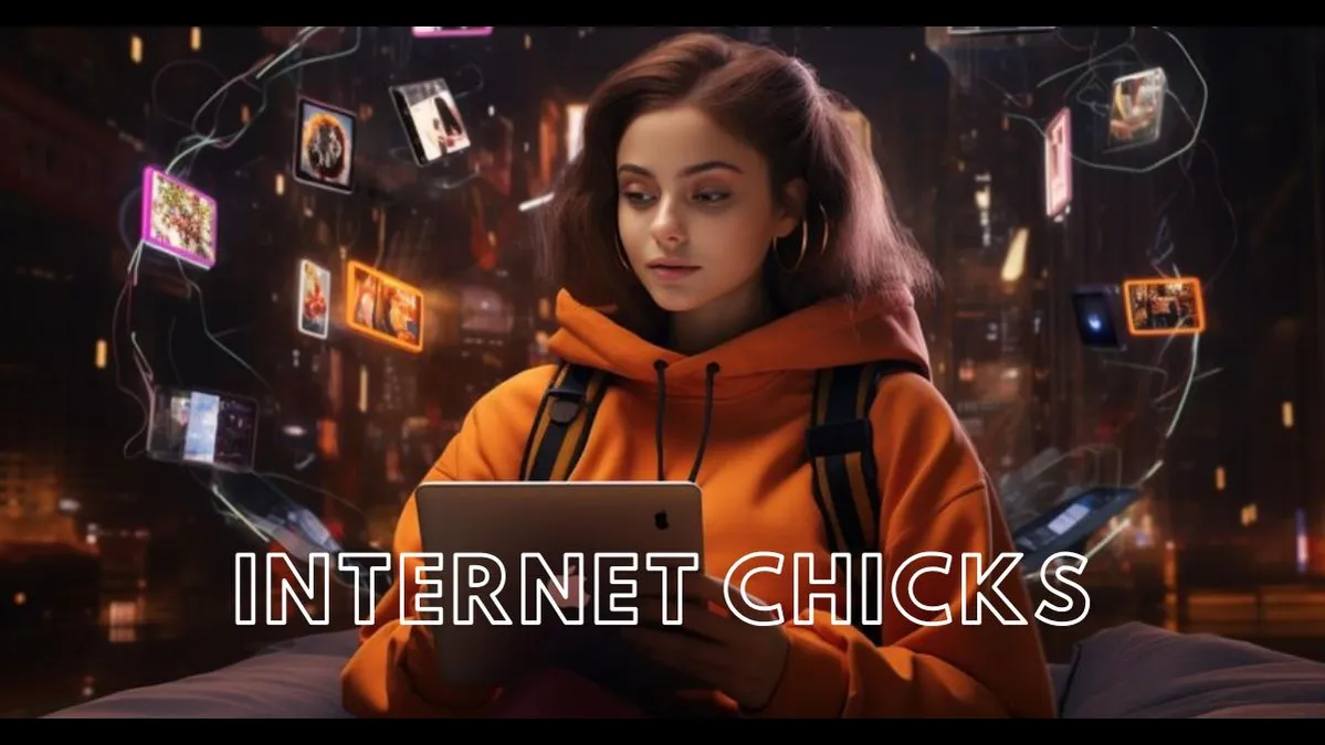 Internet Chicks